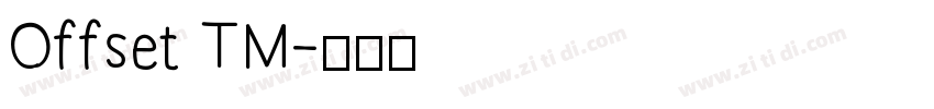 Offset TM字体转换